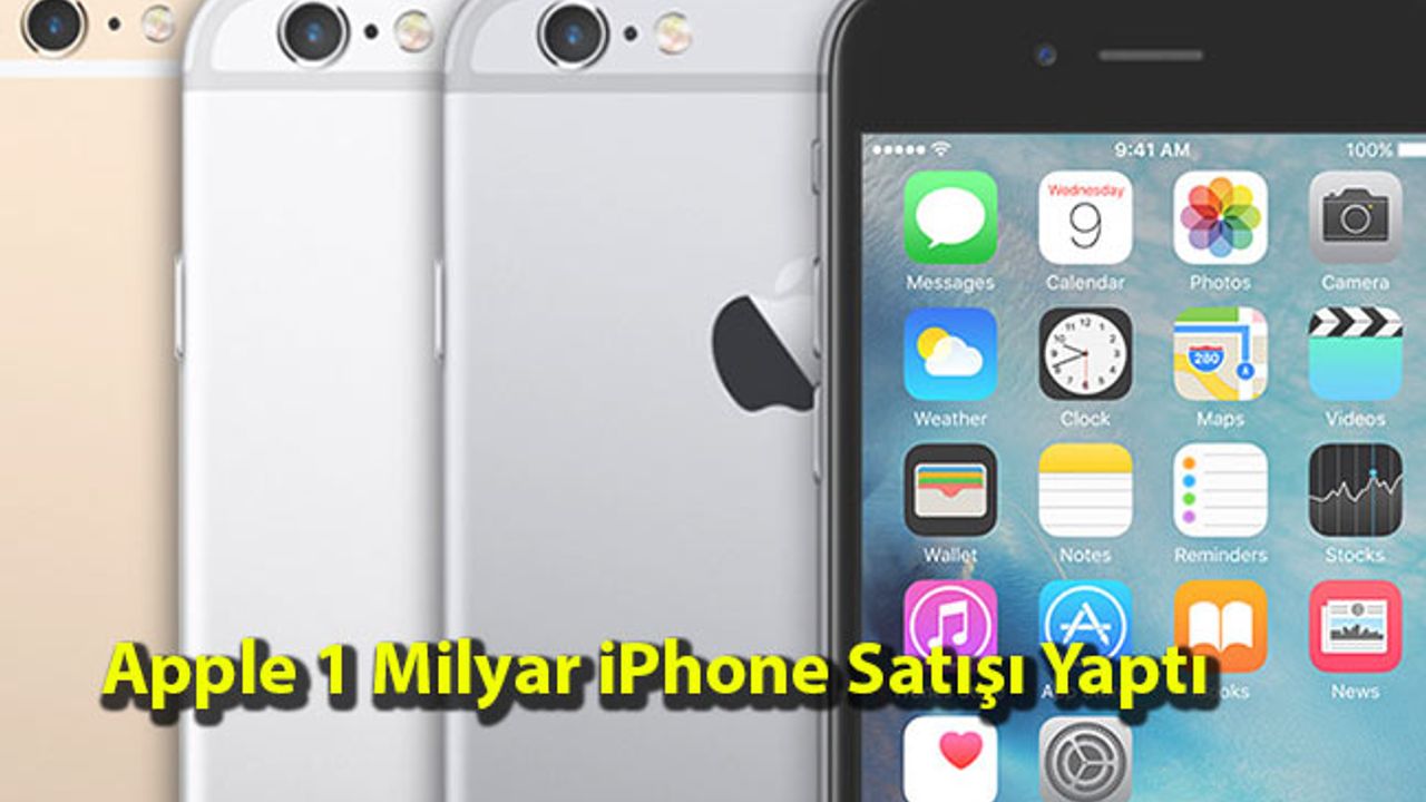 Apple 1 Milyar iPhone Satışı Yaptı