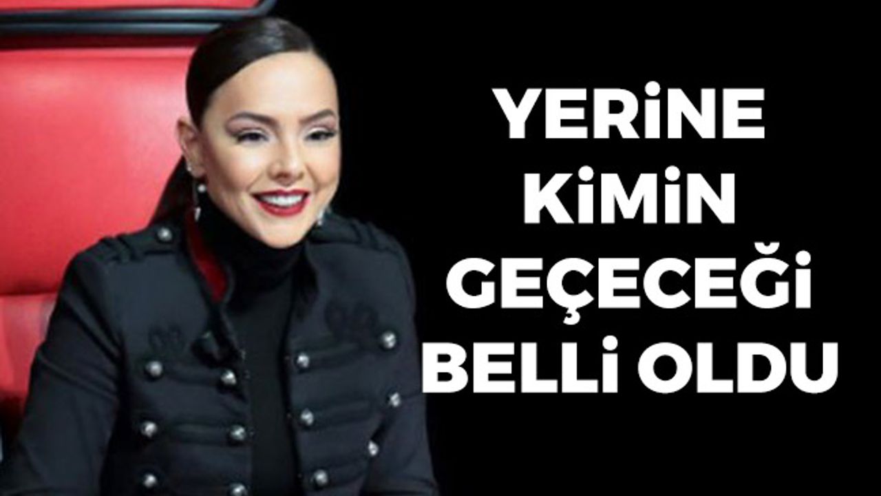 İşte Ebru Gündeş'in Yerine Geçecek İsim