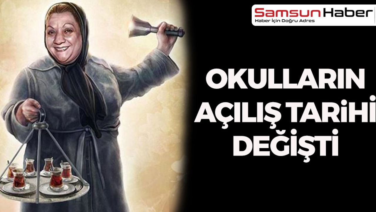 Okulların Açılış Tarihi Değişti! Okullar Ne Zaman Açılıyor