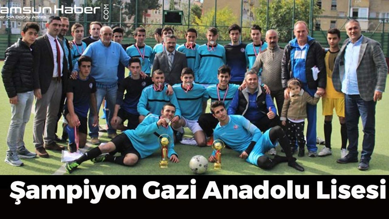 Samsun'da Şampiyon Gazi Anadolu Lisesi Oldu