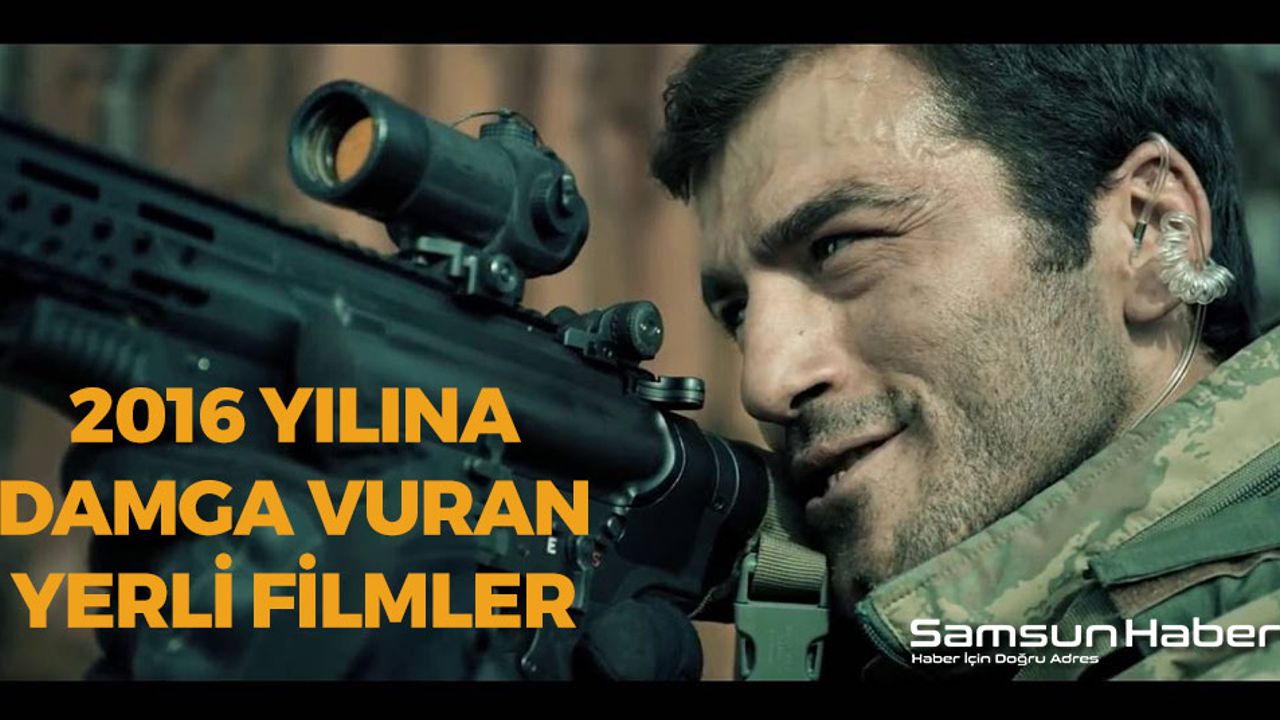 2016 Yılına Damga Vuran Yerli Filmler