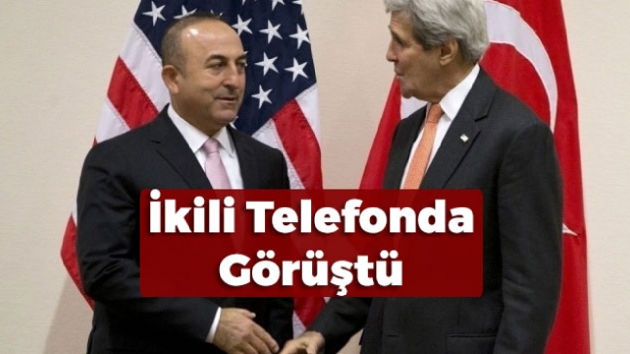 Bakan Çavuşoğlu ABD Dışişleri Bakanı John Kerry ile Görüştü