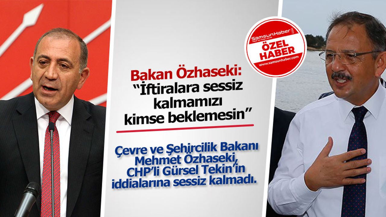 Bakan Özhaseki: ‘’İftiralara sessiz kalmamızı kimse beklemesin’’