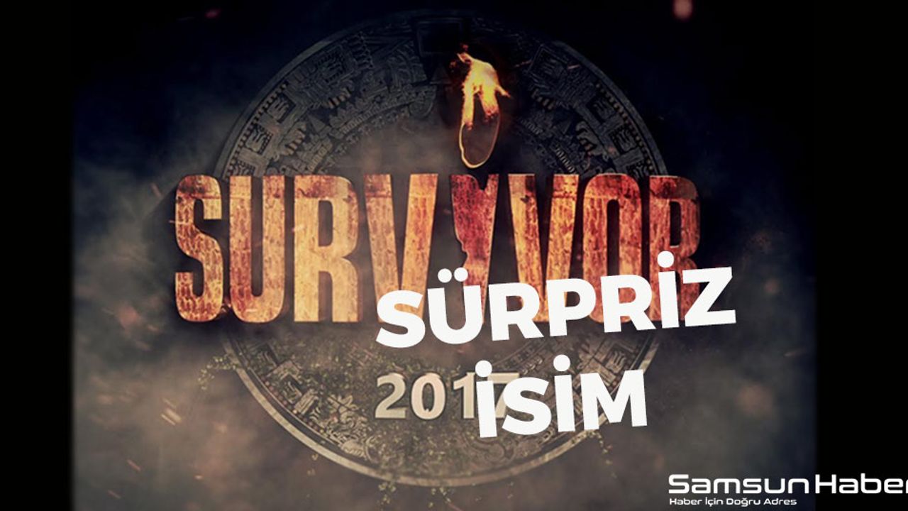 Survivor'a Bir Sürpriz İsim Daha