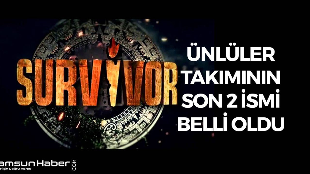 Survivor 2017'de Ünlüler Takımının Son Yarışmacıları Belli Oldu