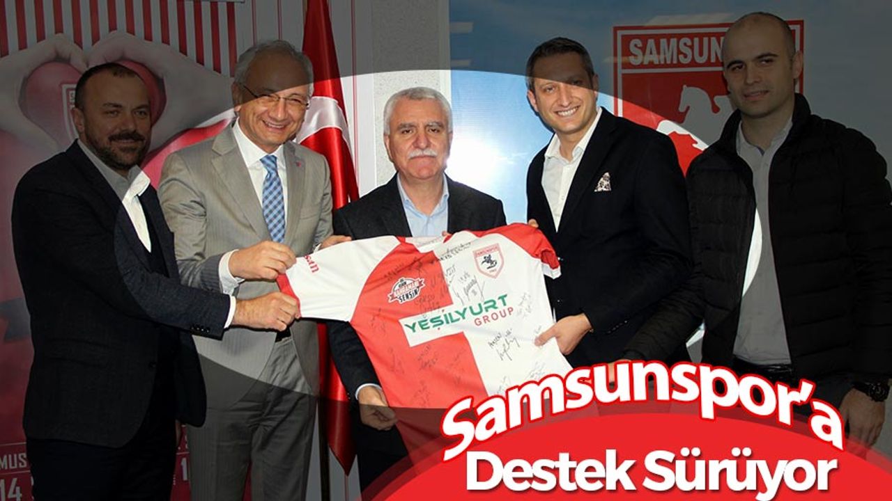 Samsunspor'a Destek Sürüyor