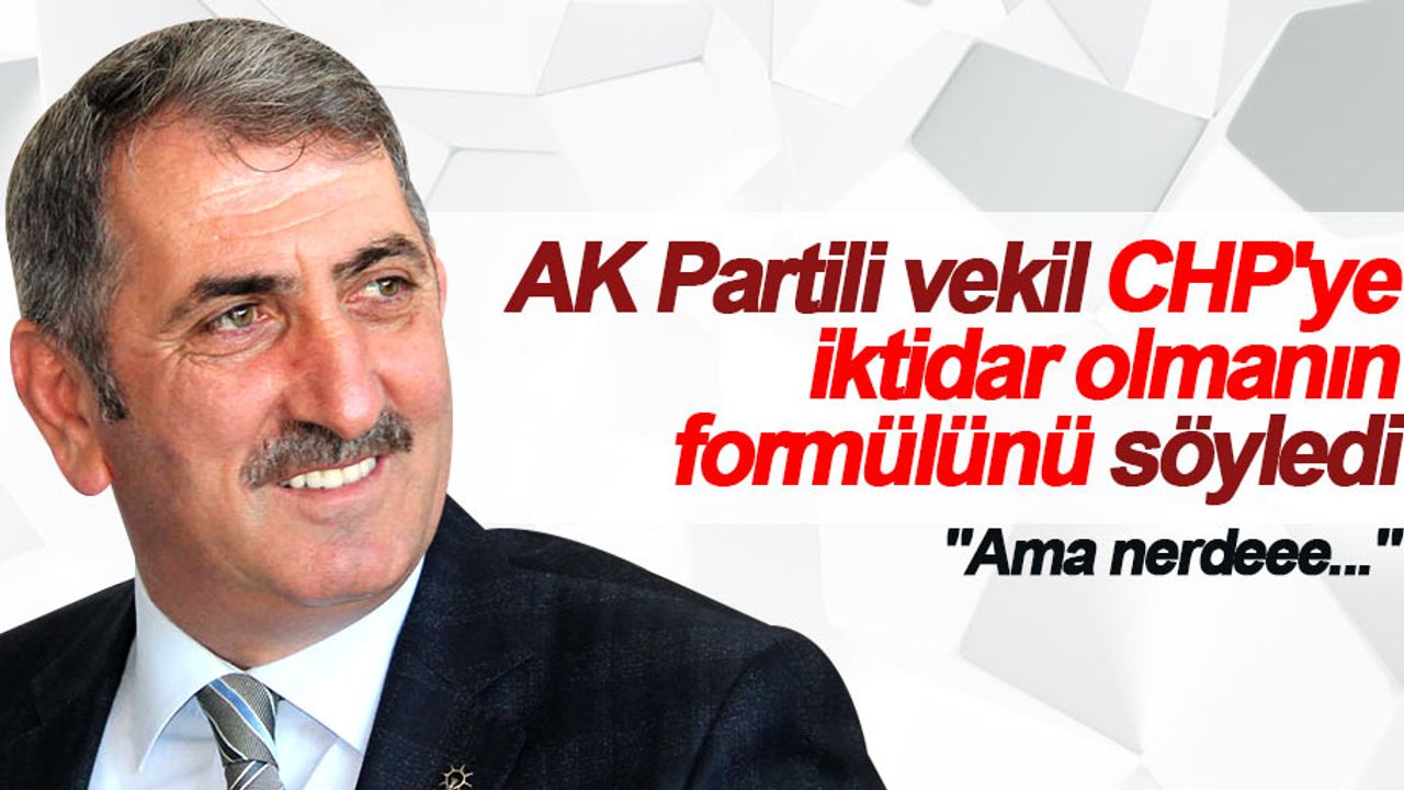 Fuat Köktaş, CHP'ye iktidar olmanın formülünü söyledi
