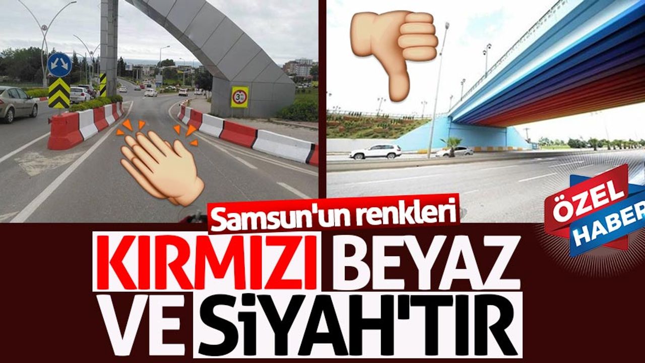 Samsun'un renkleri kırmızı beyaz ve siyah'tır