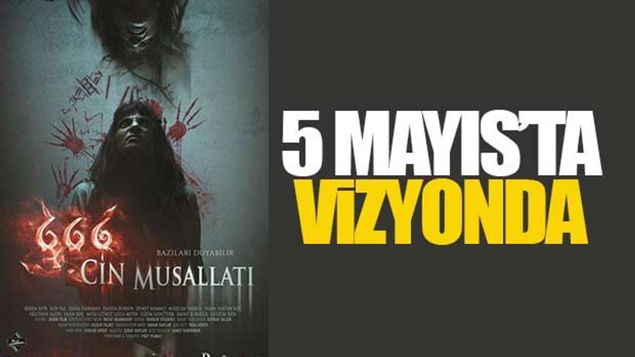Samsunlu yönetmenin yeni filmi '666 Cin Musallatı' vizyona giriyor