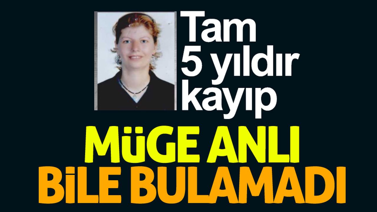 Samsunlu Emel Kılıç tam 5 yıldır kayıp