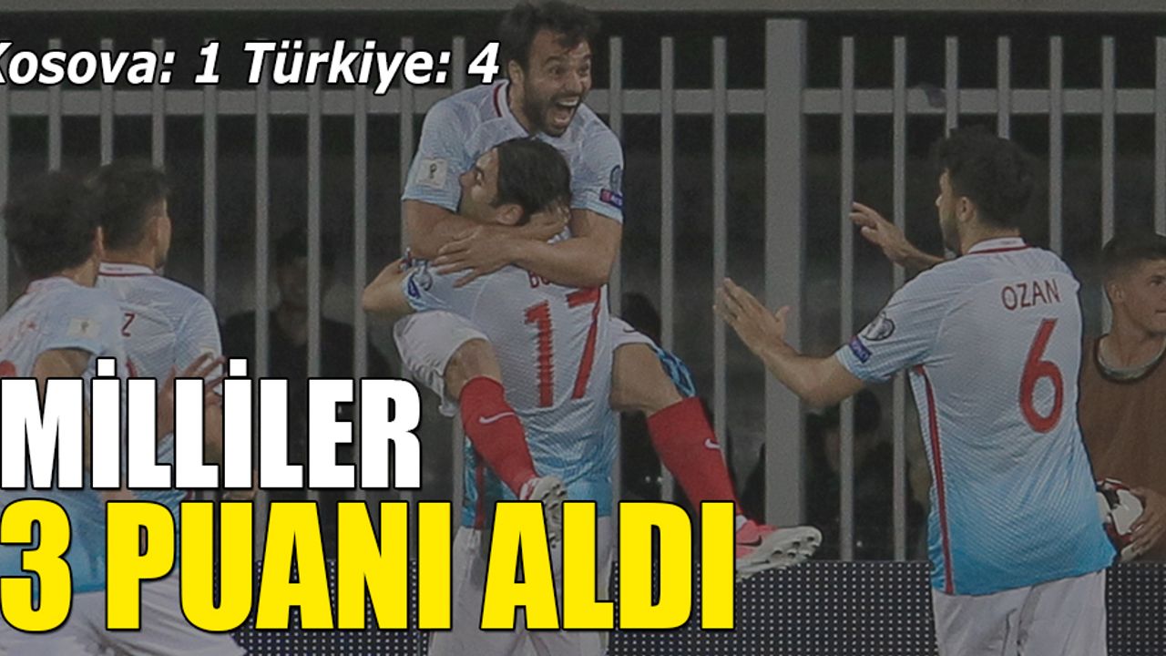 Türkiye, deplasmanda Kosava’yı 4-1 yendi