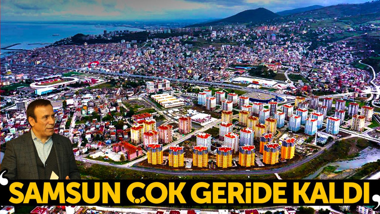 Osman Genç: Samsun çok geride kaldı