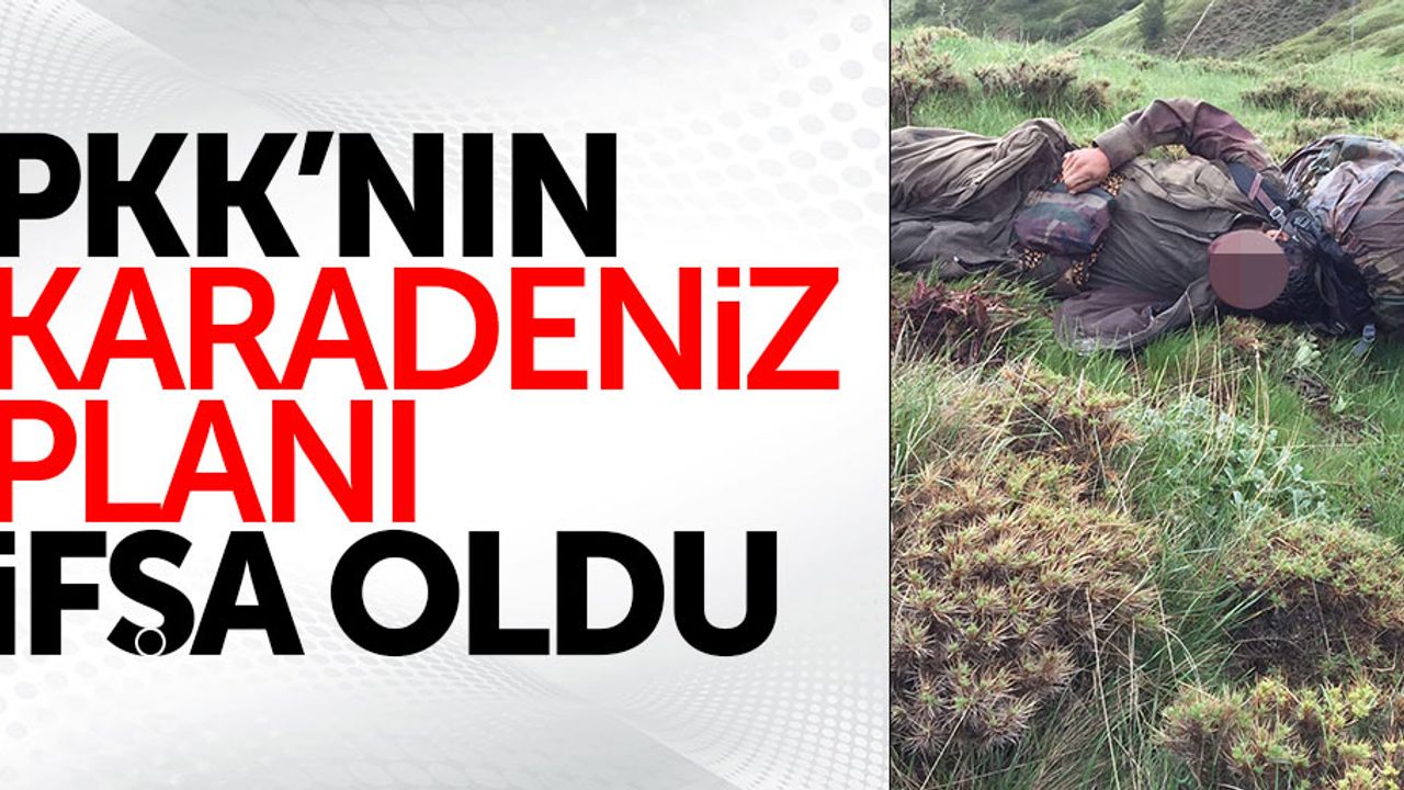 PKK'nın Karadeniz'e sızma planı
