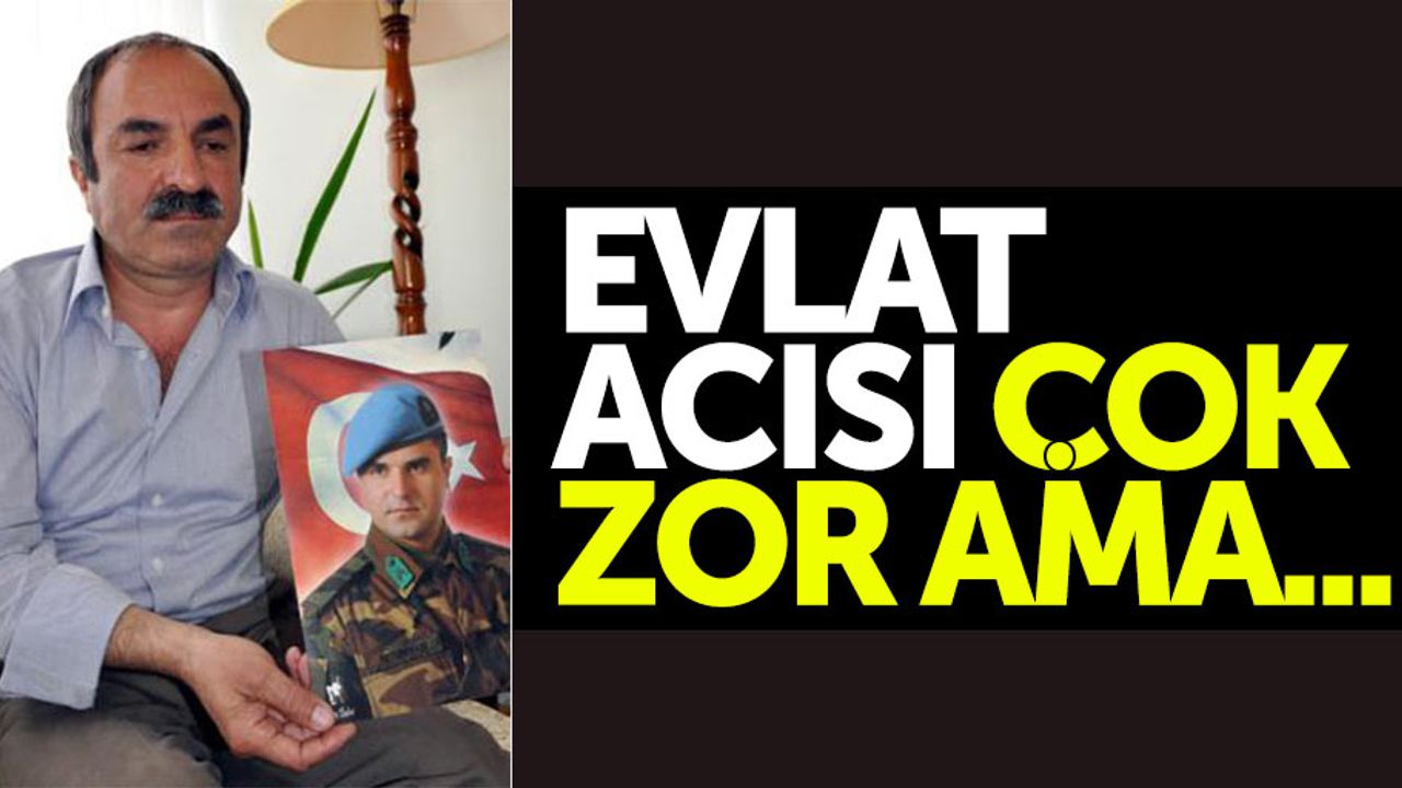 Samsunlu şehit ailesi: Evlat acısı çok zor ama...