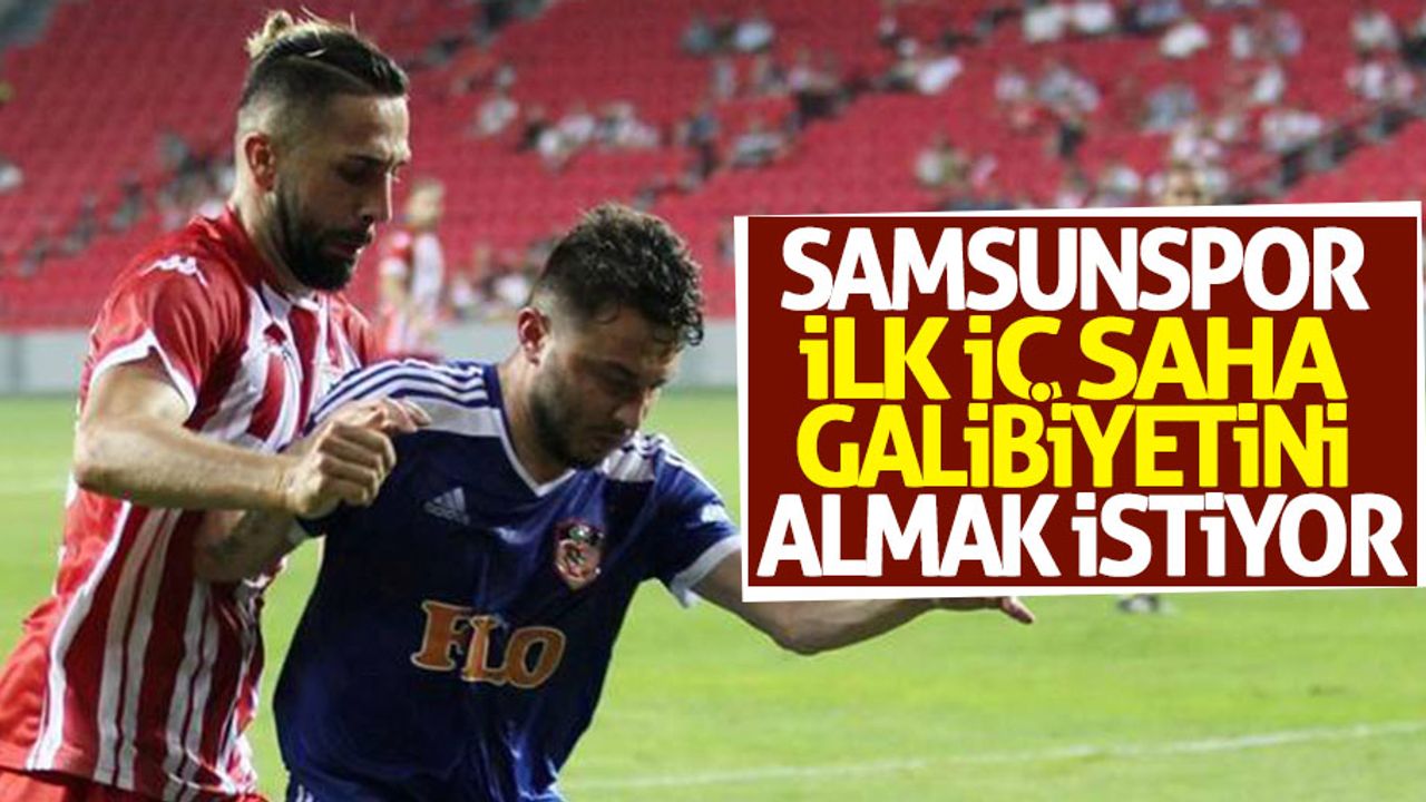 Samsunspor ilk iç saha galibiyetini almak istiyor