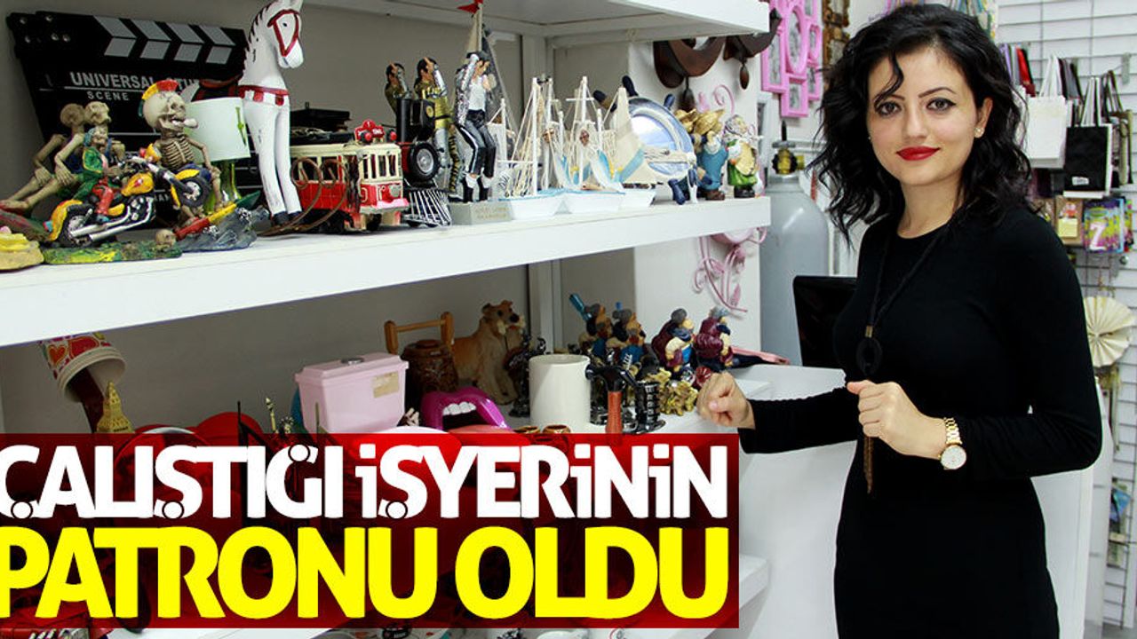 Eleman olarak çalıştığı işyerinin patronu oldu