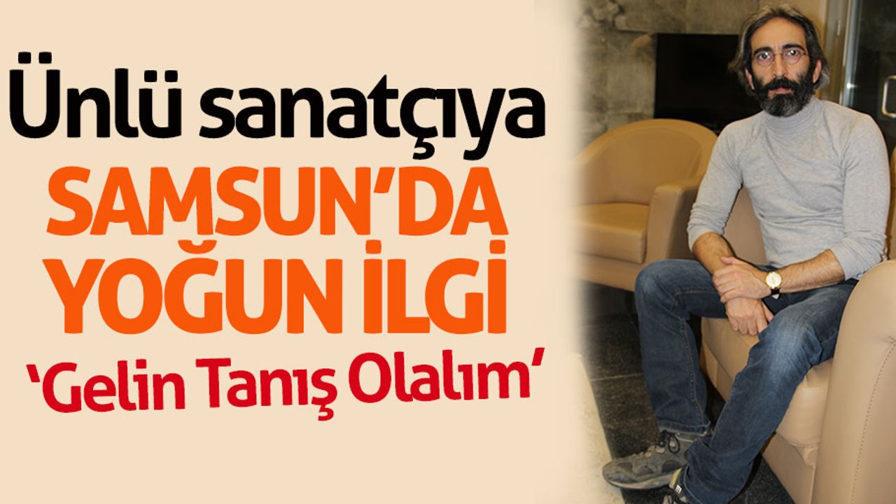 Fırat Tanış ile ‘Gelin Tanış Olalım’