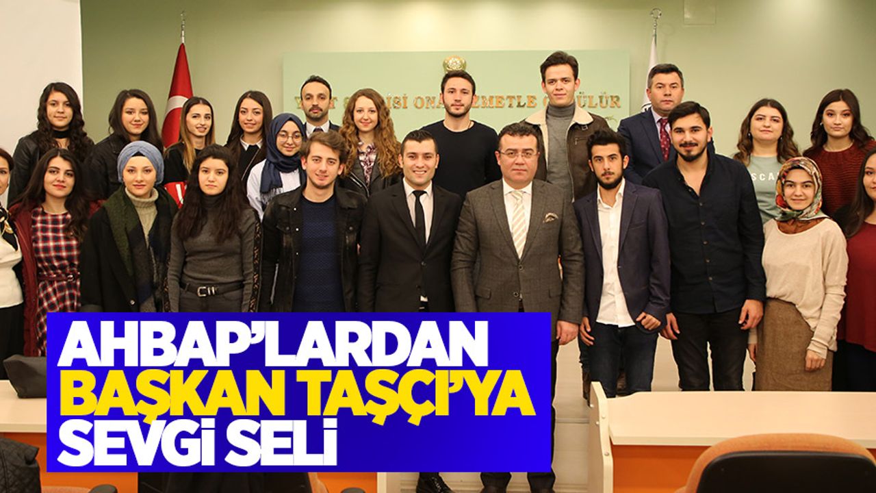 AHBAP'lardan Başkan Taşçı'ya sevgi seli