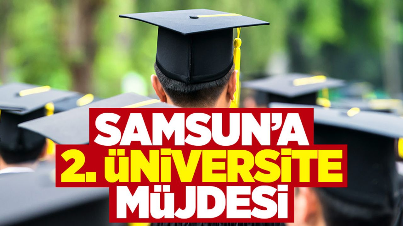 Bakan Demircan'dan Samsun'a ikinci üniversite müjdesi