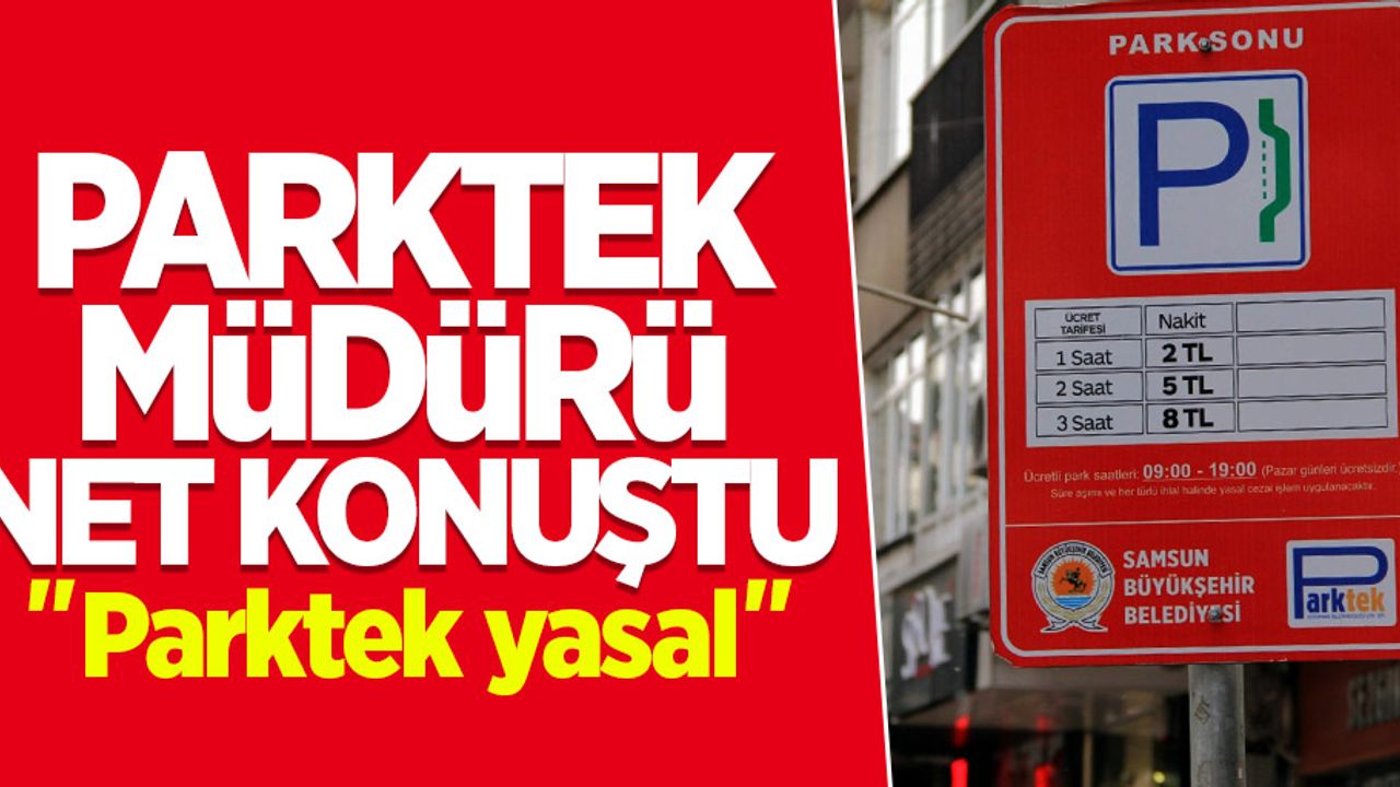 Parktek Müdürü Net Konuştu: Parktek Yasal