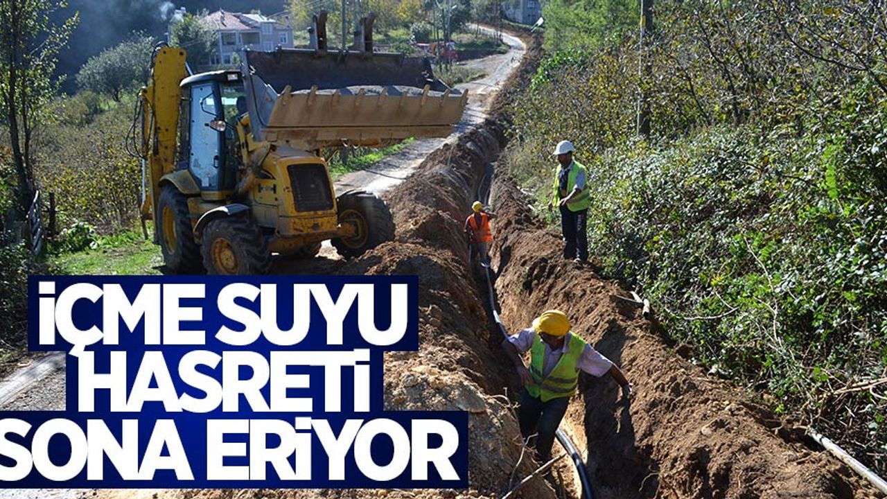 Samsun'un o mahallelerinde içme suyu hasreti sona eriyor