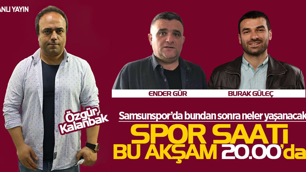 Spor Saati bu akşam 20.00'da