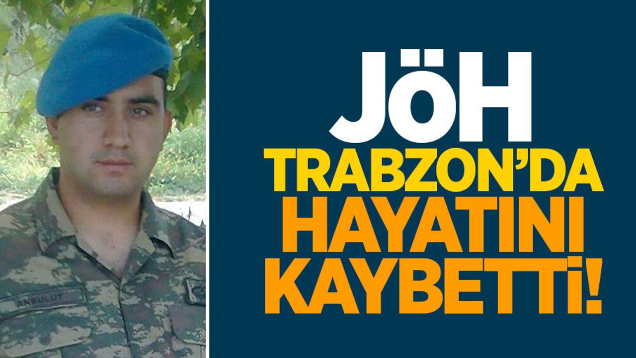 Jandarma Özel Harekat, Trabzon'da hayatını kaybetti