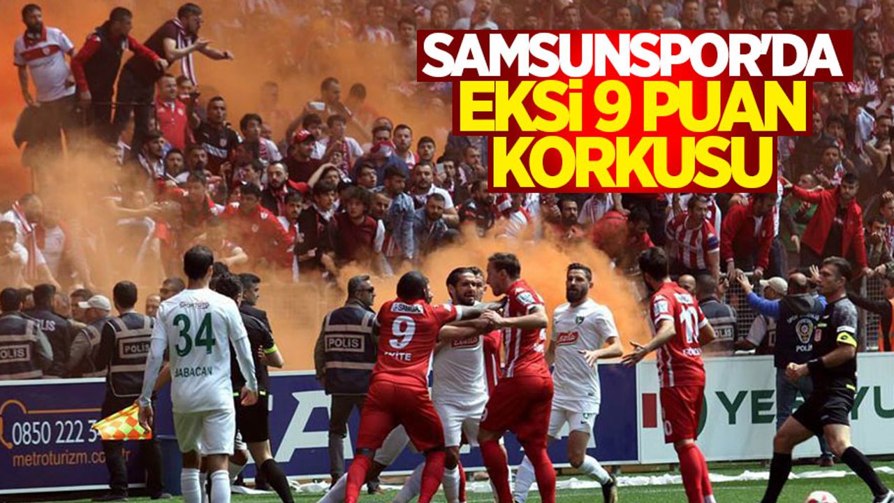 Samsunspor’da eksi 9 puan korkusu