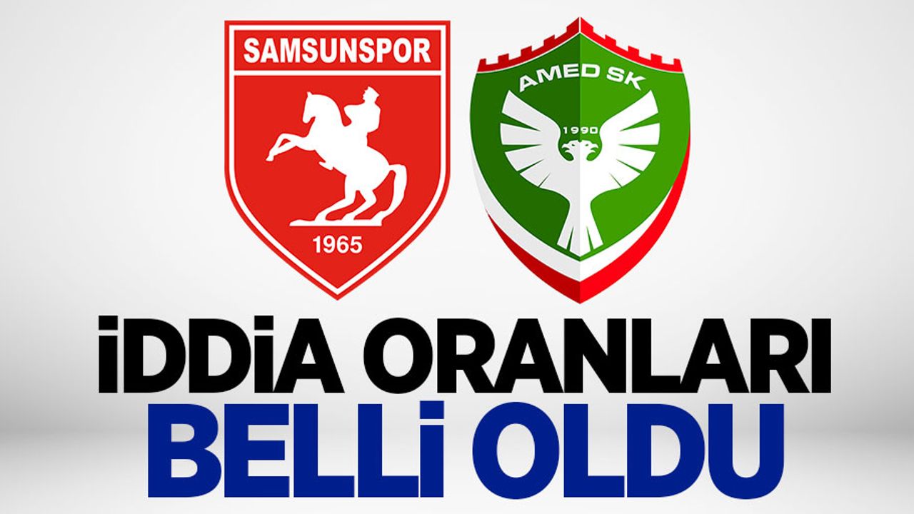 Samsunspor Amedspor maçının iddia oranı açıklandı