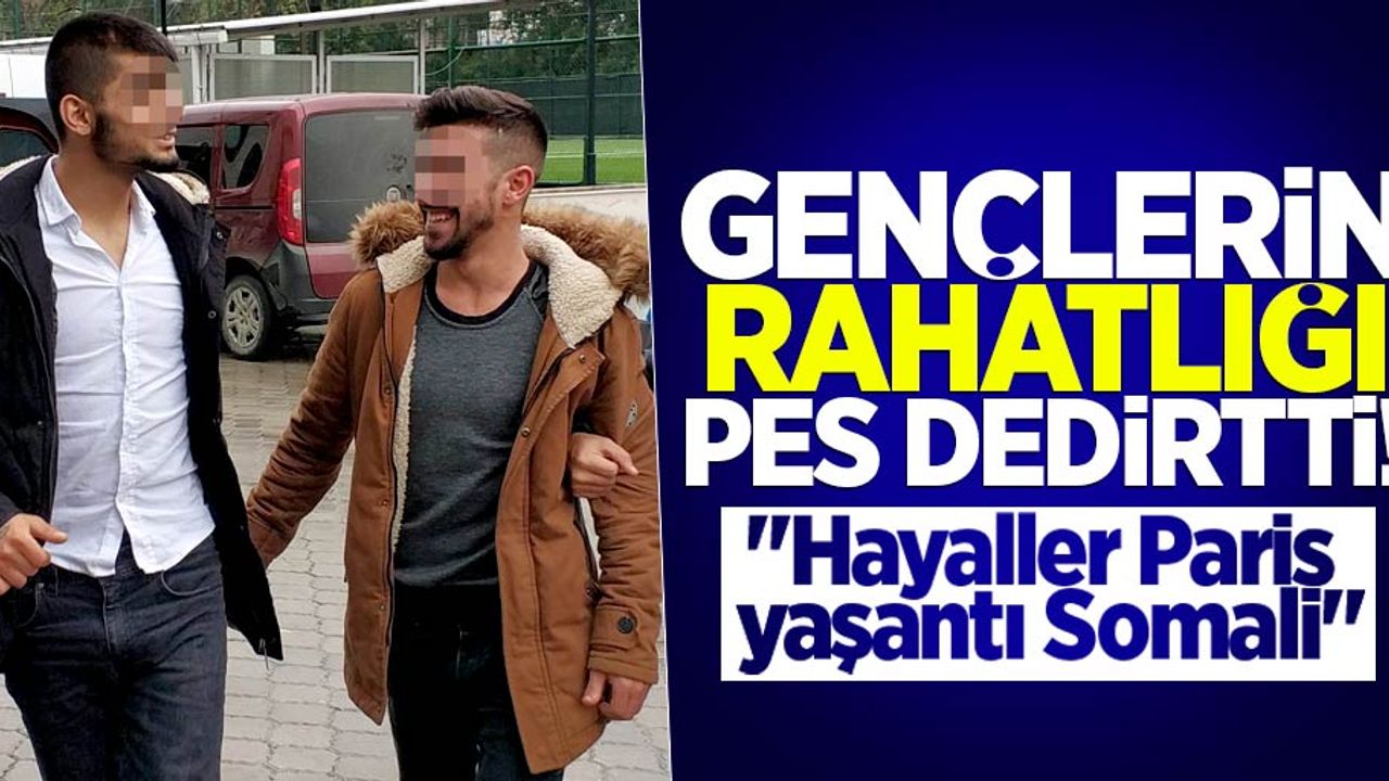 Gençlerin rahatlığı pes dedirtti! Hayaller Paris yaşantı Somali