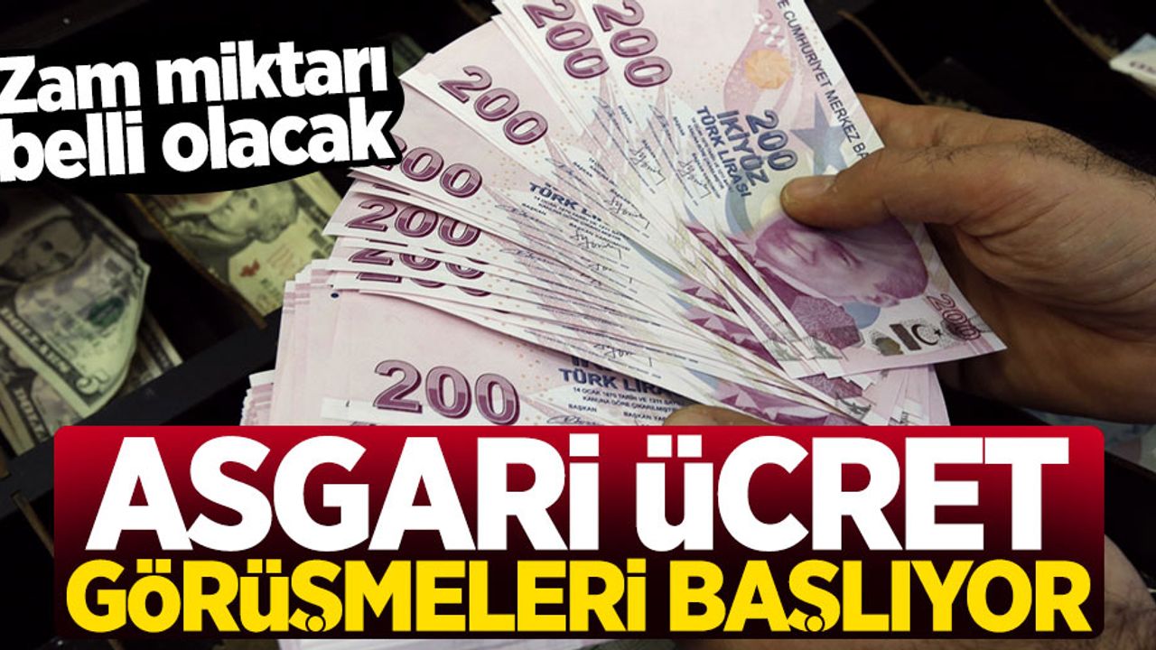2019 asgari ücret zammı için görüşmeler başlıyor