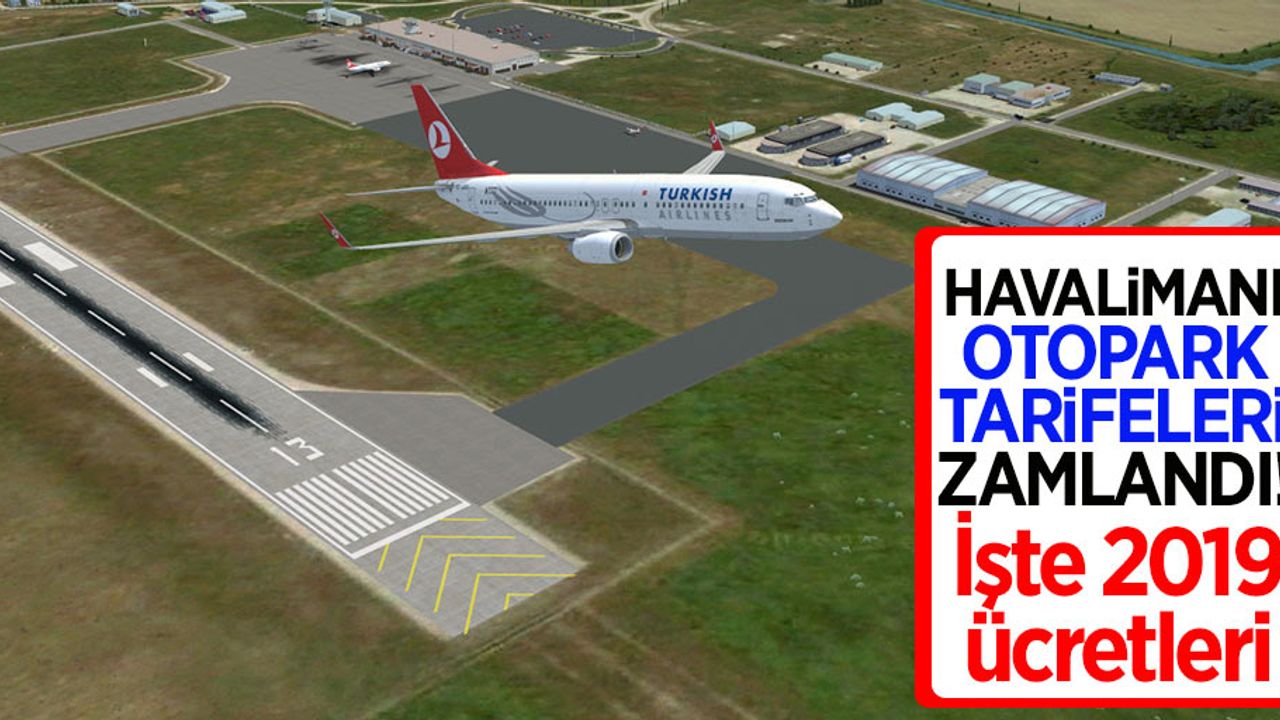 Samsun Çarşamba Havalimanı otopark ücretlerine zam!
