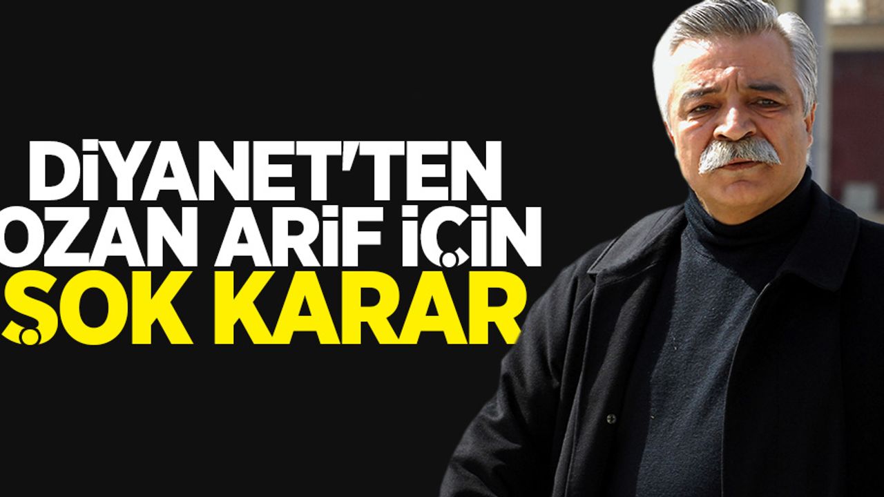Diyanet'ten Ozan Arif için şok karar!