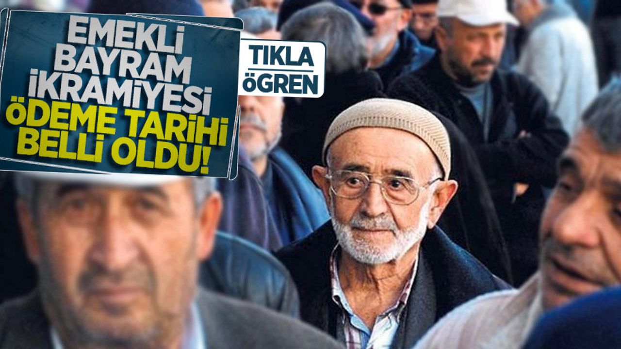 Emekli bayram ikramiyesi ve ödeme tarihi belli oldu! 2019 Emekli ikramiyesi 