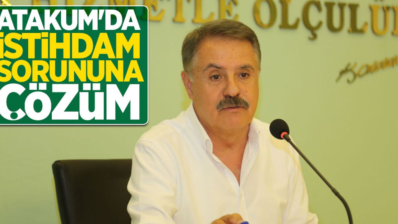 Atakum'da istihdam sorununa çözüm