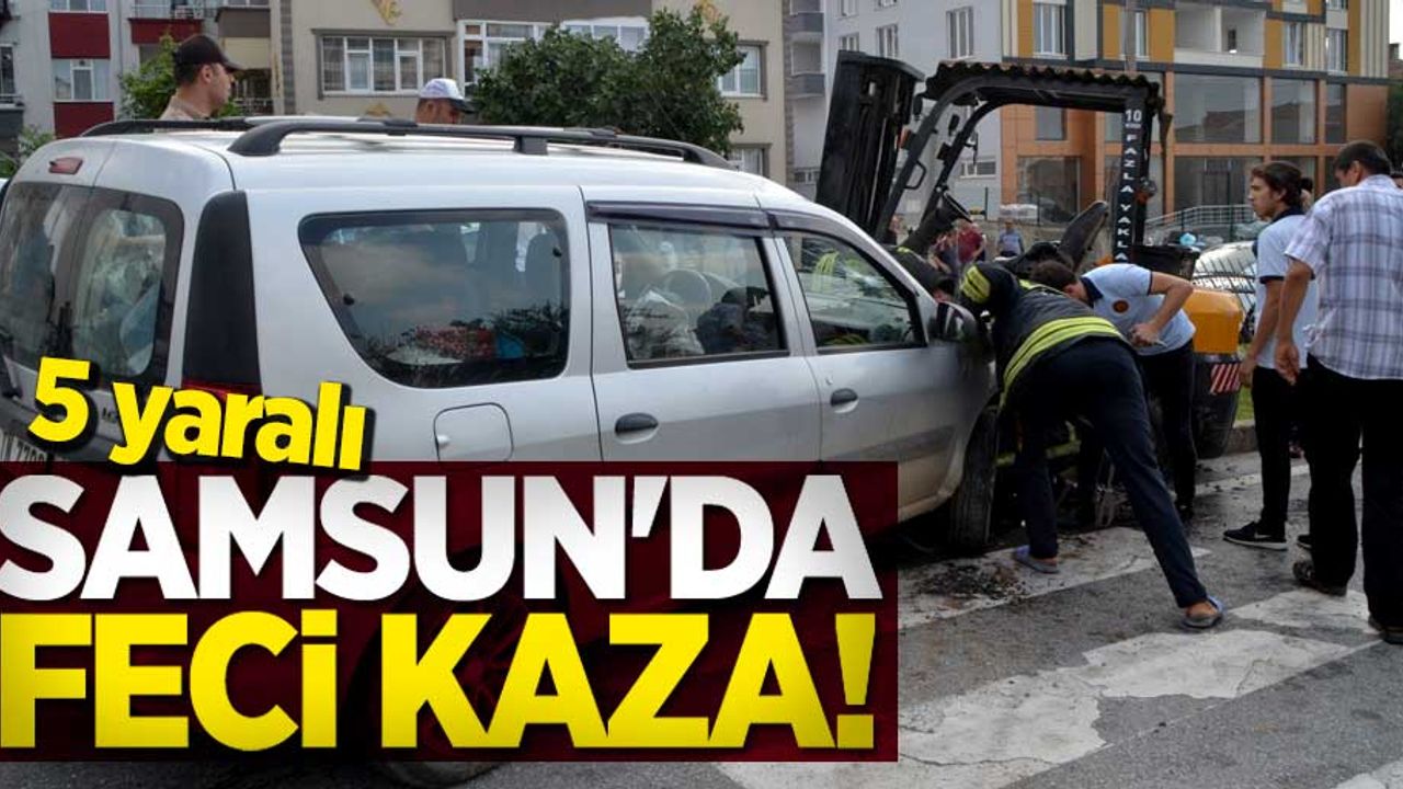 Samsun'da feci kaza! 5 yaralı