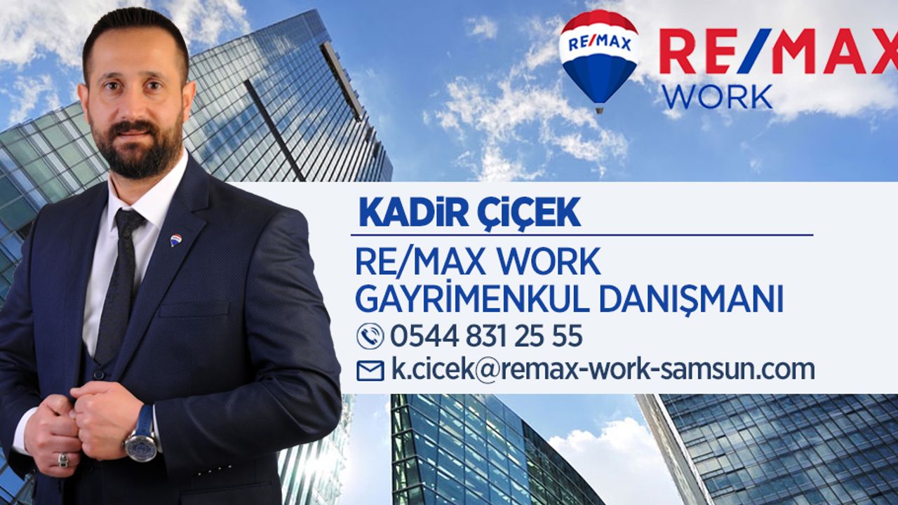 Kadir Çiçek kimdir? İşte RE/MAX WORK'un başarılı danışmanı