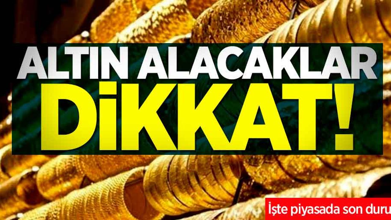 Altın piyasasında son durum! 19 Kasım Salı altında fiyatları