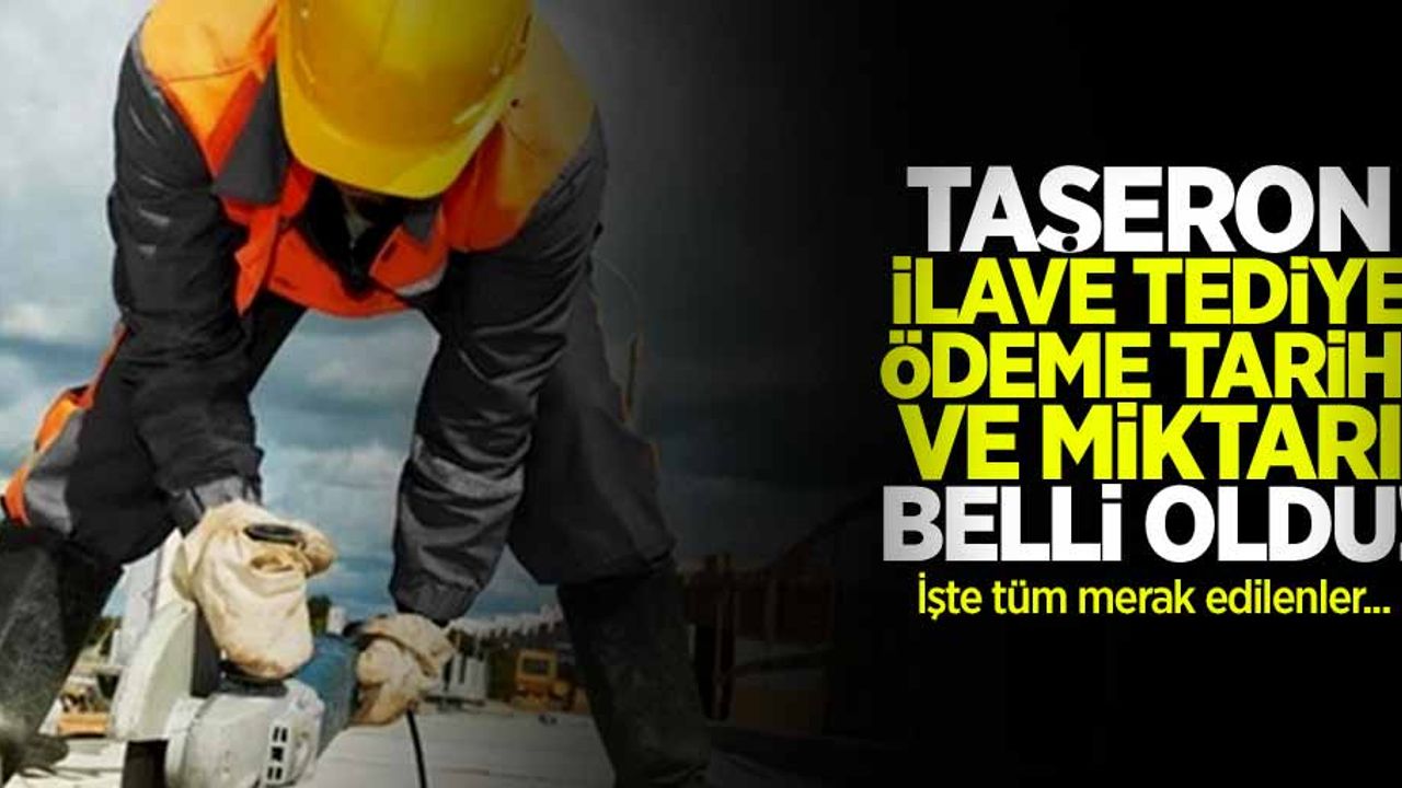 Taşeron ilave tediye ödeme tarihi belli oldu! İşte maaşa göre tediye ödeme miktarı
