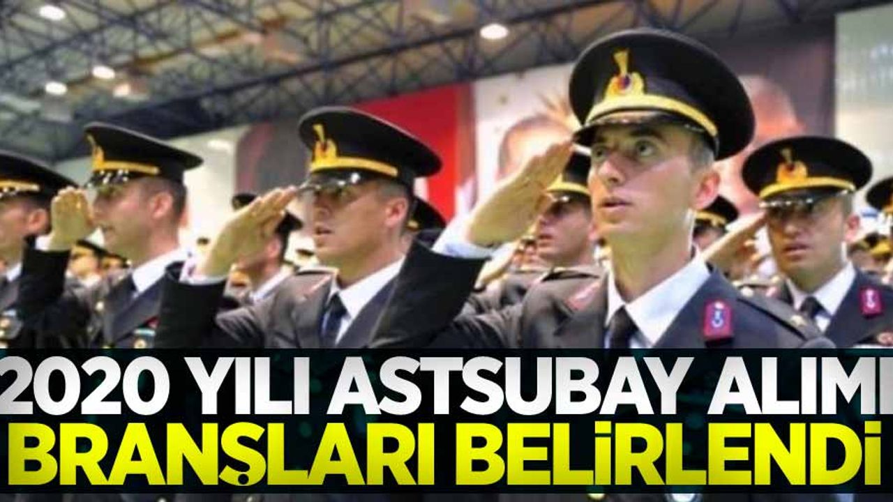 2020 yılı astsubay alımı branşları belirlendi