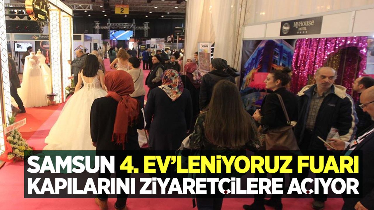 4. Evlilik Fuarı kapılarını ziyaretçilere açıyor