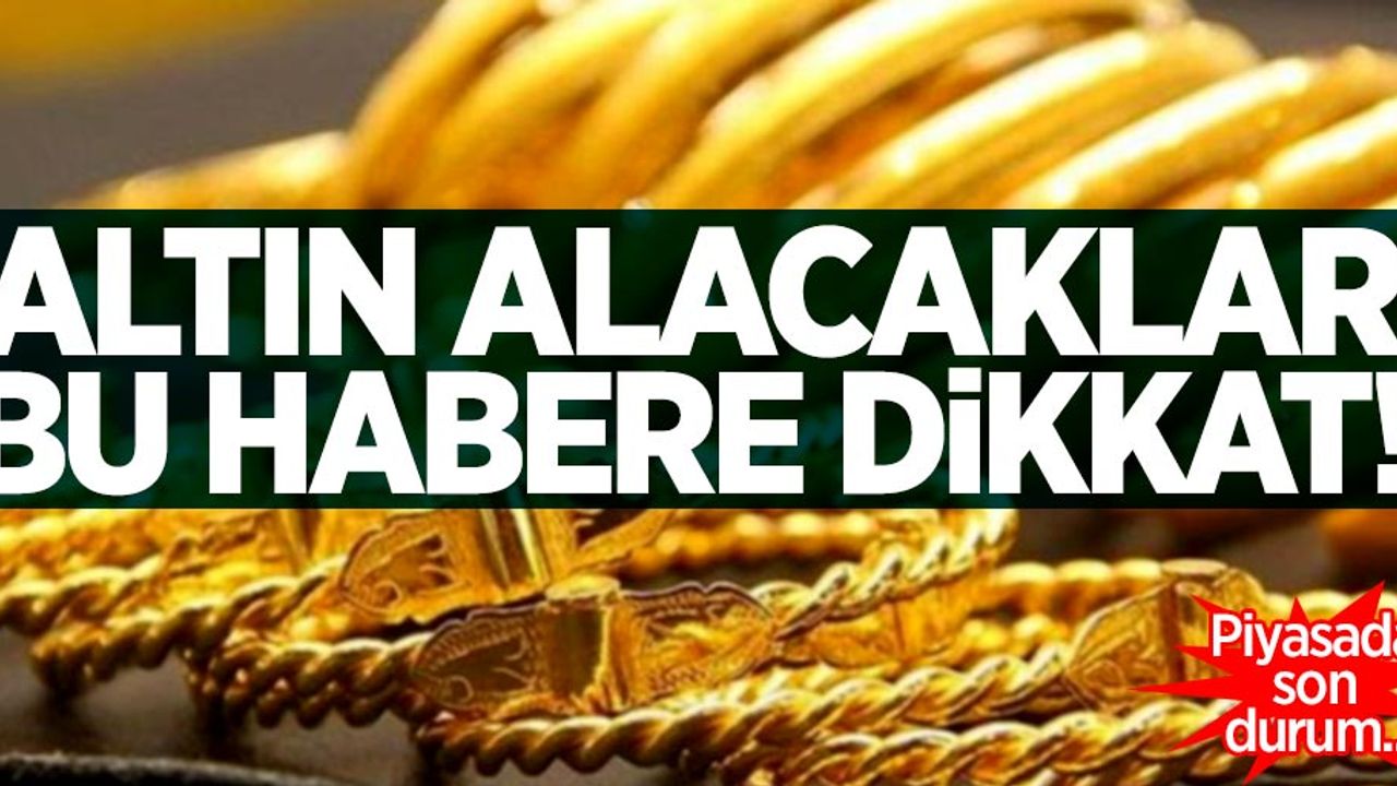 Altın piyasasında son durum! 23 Ocak Perşembe altın fiyatları 