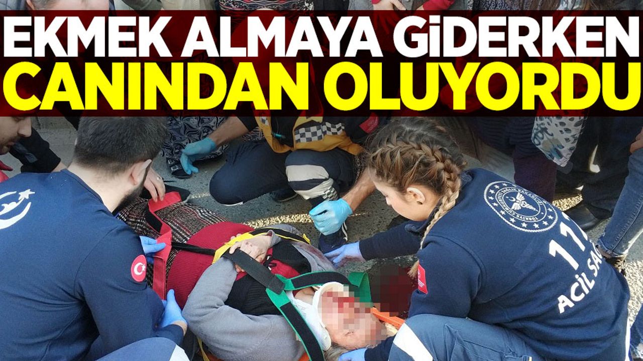 Ekmek almaya giderken canından oluyordu
