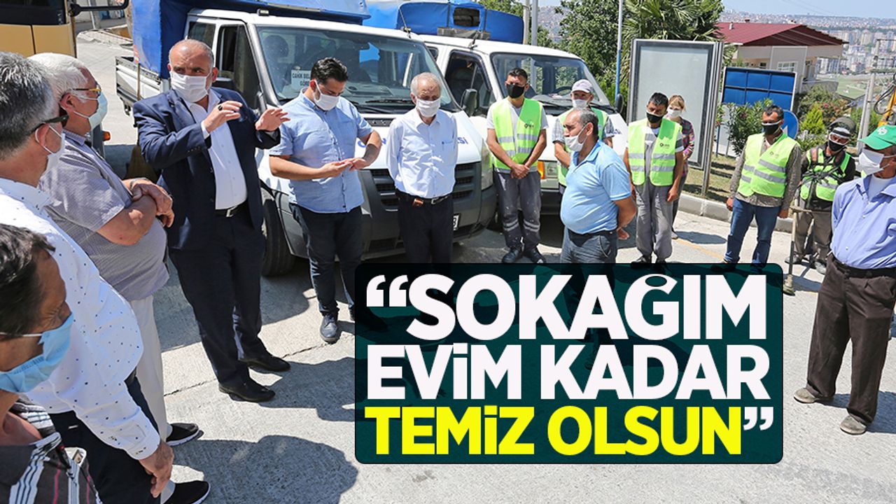 Canik'te "Sokağım evim kadar temiz olsun" projesi devam ediyor