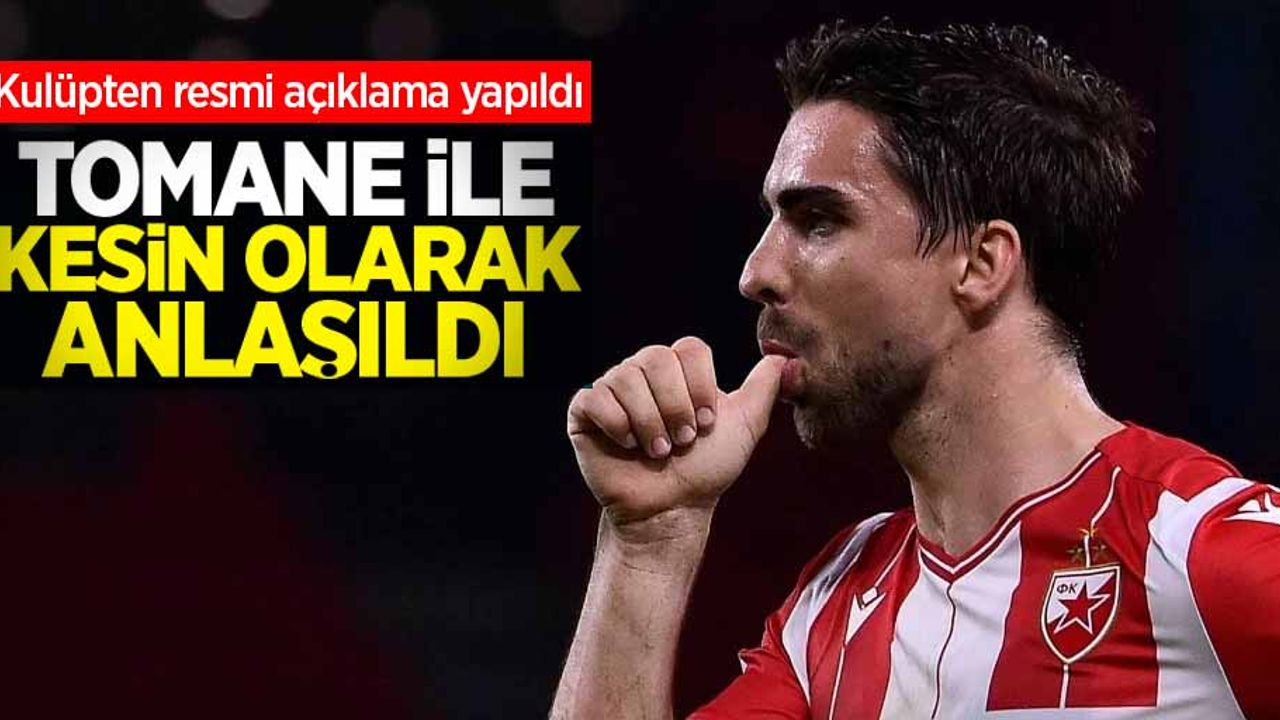 Kulüpten resmi açıklama yapıldı   Tomane ile  kesin olarak  anlaşıldı 