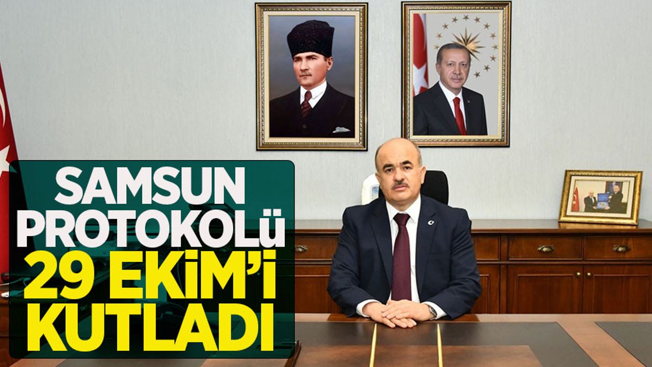 Samsun protokolü 29 Ekim'i kutladı