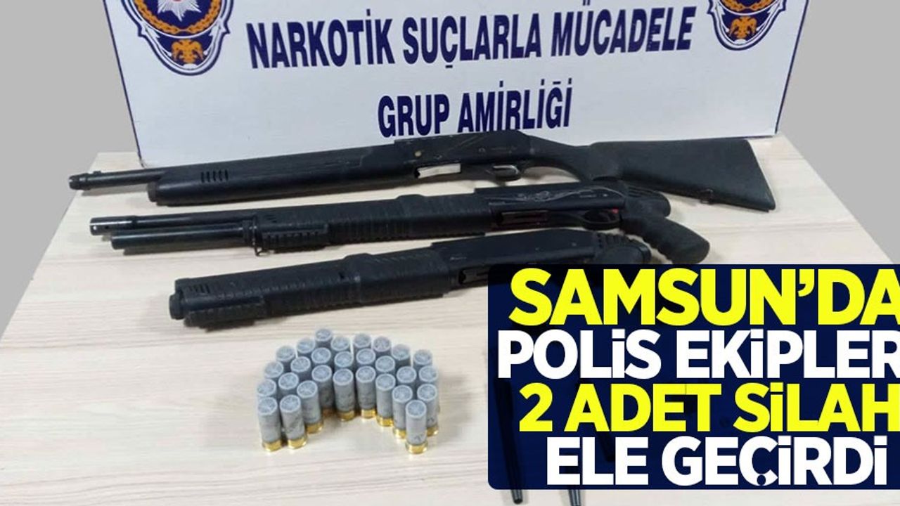 Samsun’da polis ekipleri 2 adet suikast silahı ele geçirdi