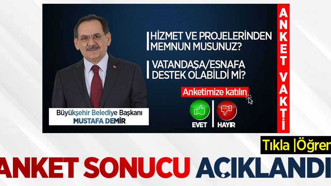 Anketin ilk sonuçları açıklandı: Vatandaşlar Mustafa Demir'dan memnun mu? 