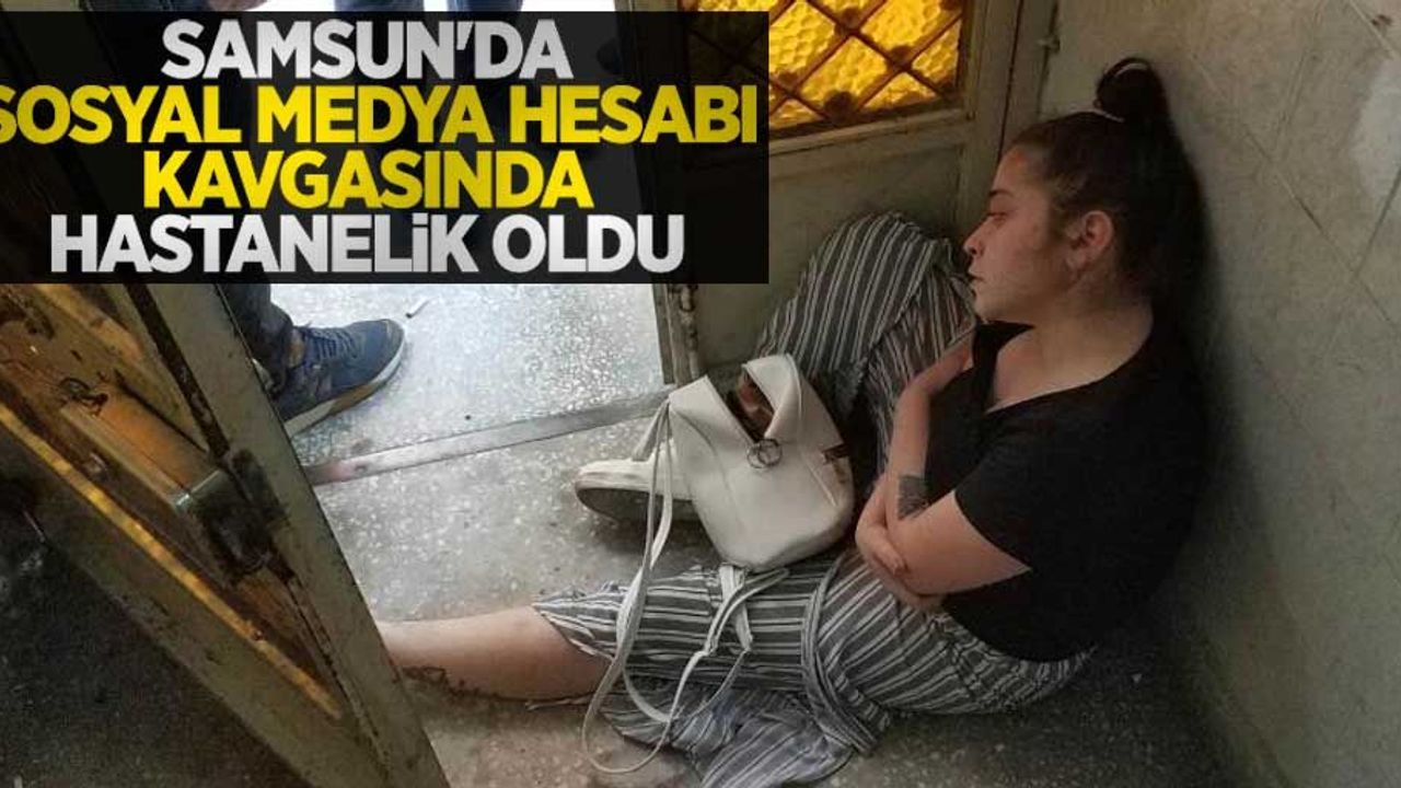 Samsun'da sosyal medya hesabı kavgasında hastanelik oldu