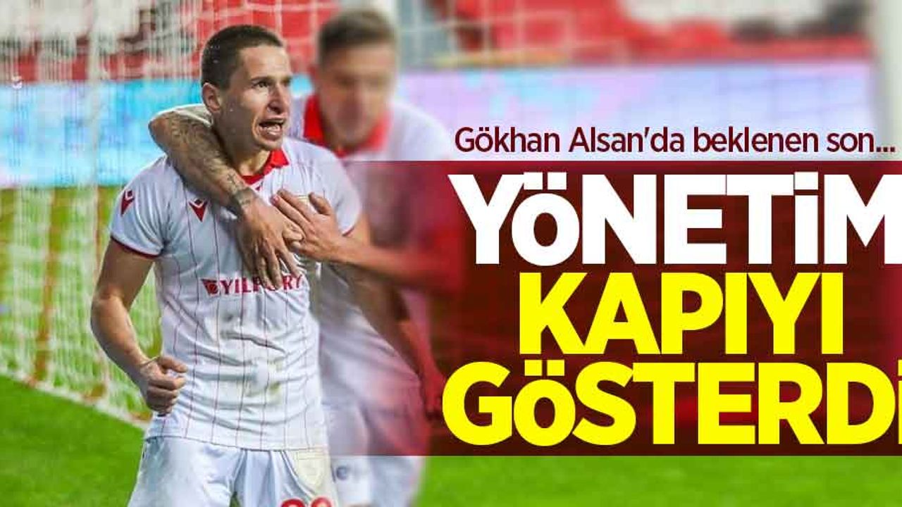 Gökhan Alsan'da beklenen son... Yönetim kapıyı gösterdi 